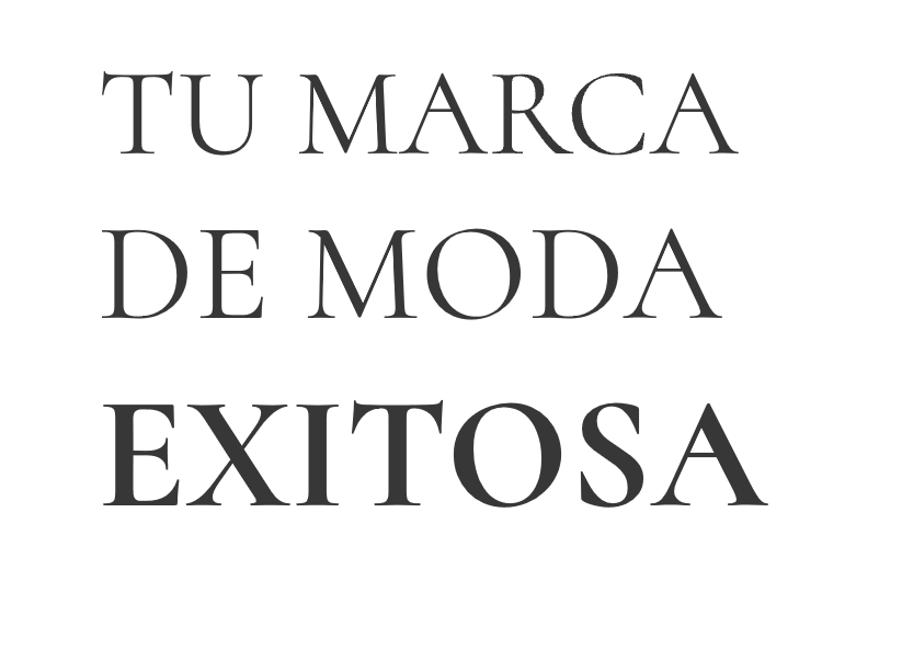 Tu Marca de Moda Exitosa